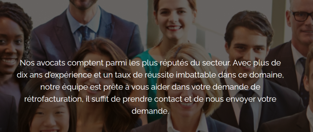 Broker Justice se vante d'avoir des avocats parmi les plus réputés, mais n'en cite aucun.
