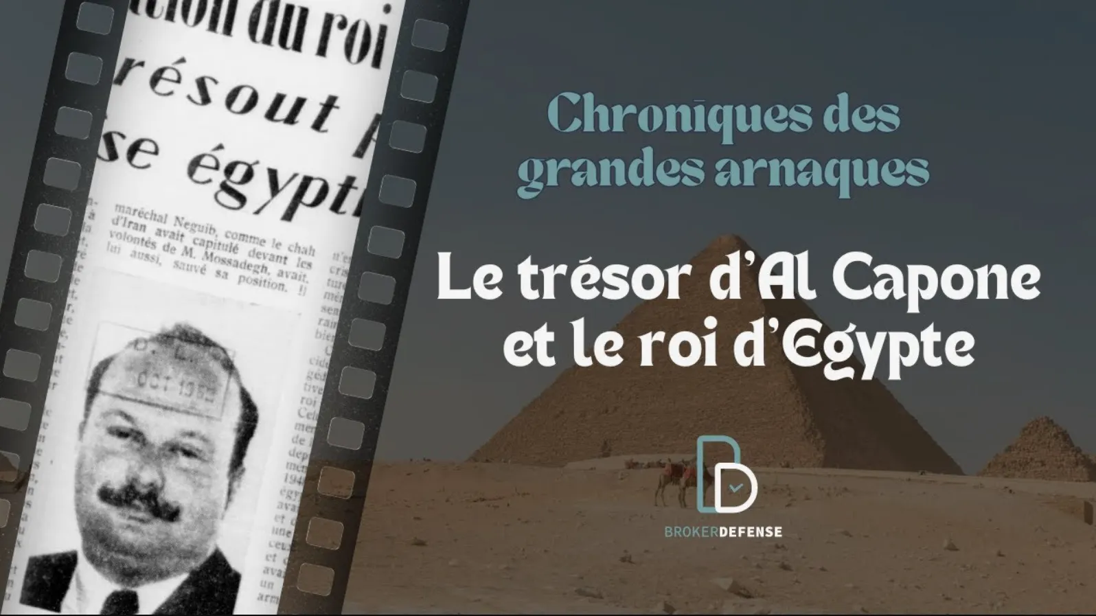 Al Capone chroniques Les mystères de l'Egypte et les fastes des palaces sont propices aux mystères